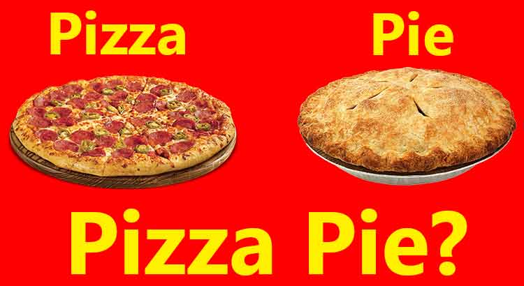 Is Pizza a Pie?